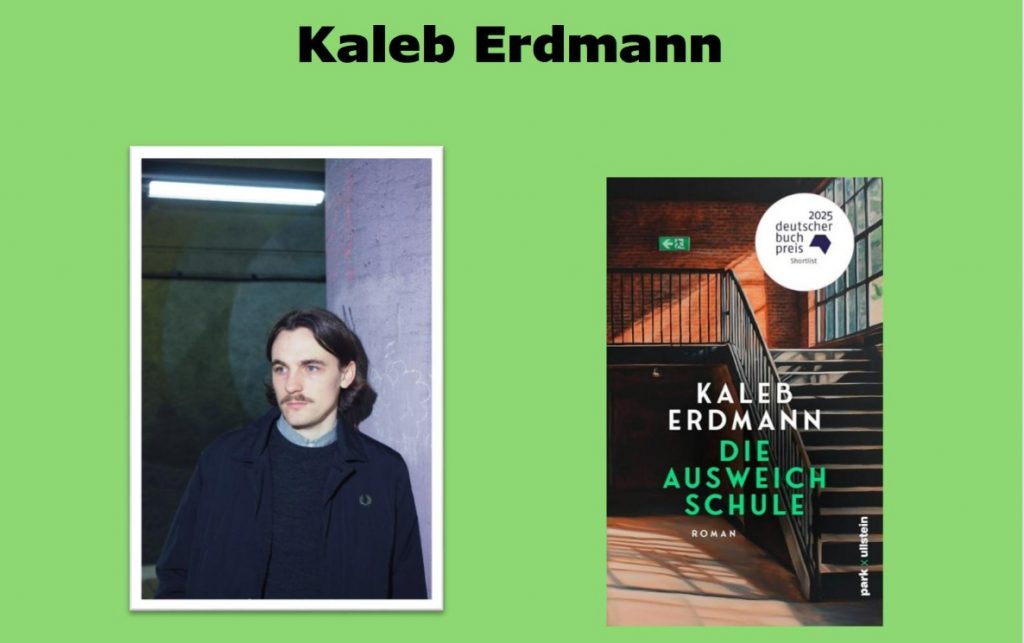 Kaleb Erdmann - Die Ausweichschule